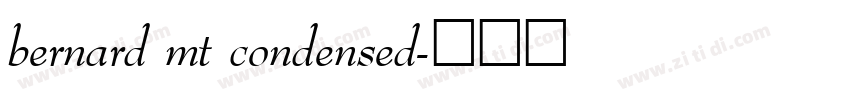 bernard mt condensed字体转换
